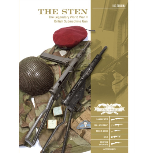 Schiffer Publishing Ltd The Sten (inbunden, eng)