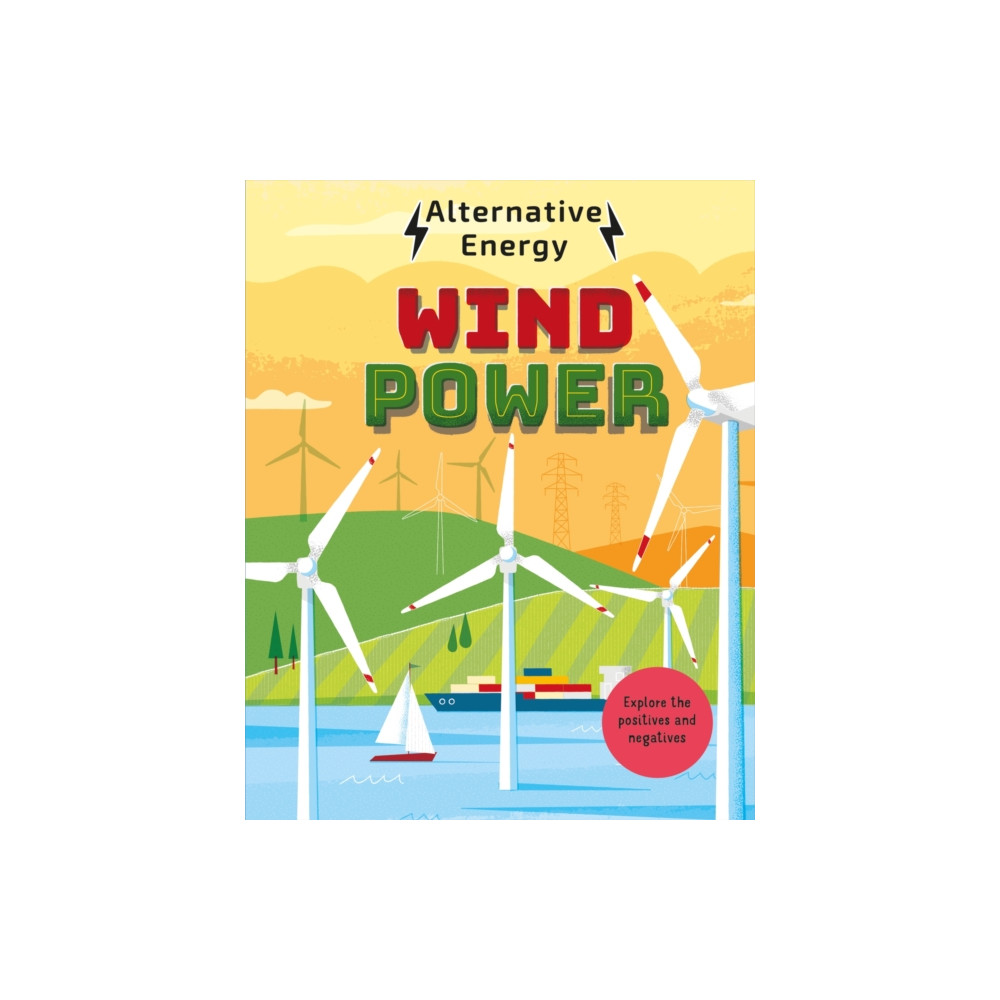 Produktbild för Alternative Energy: Wind Power (häftad, eng)