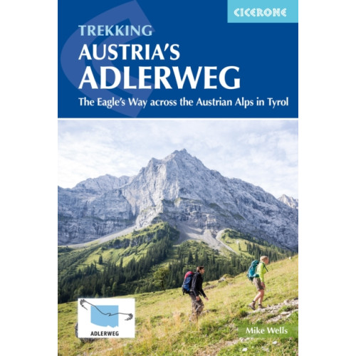 Cicerone Press Trekking Austria's Adlerweg (häftad, eng)