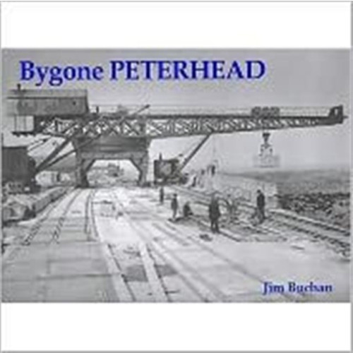 Stenlake Publishing Bygone Peterhead (häftad, eng)