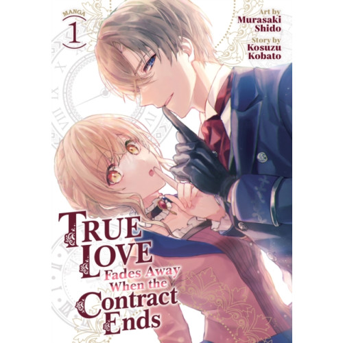 Seven Seas Entertainment, LLC True Love Fades Away When the Contract Ends (Manga) Vol. 1 (häftad, eng)