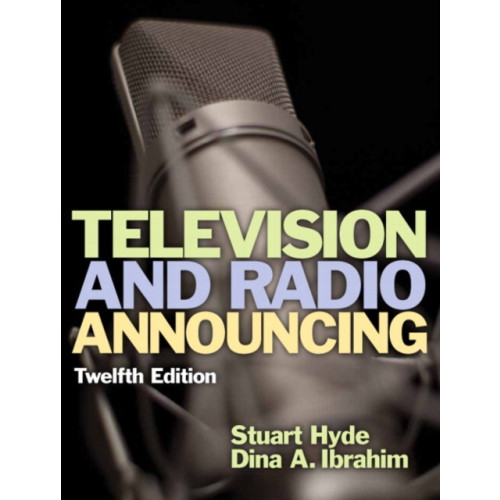 Television and Radio Announcing (inbunden, eng)