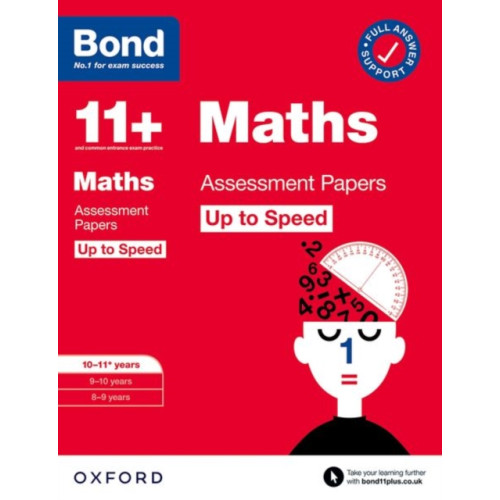 Oxford University Press Bond 11+ Maths Up to Speed Assessment Papers with Answer Support 10-11 years: Ready for the 2026 exam (for GL Assessment & other 11 plus exams) (häftad, eng)