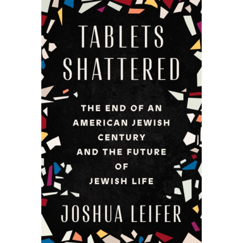 Penguin Putnam Inc Tablets Shattered (inbunden, eng)
