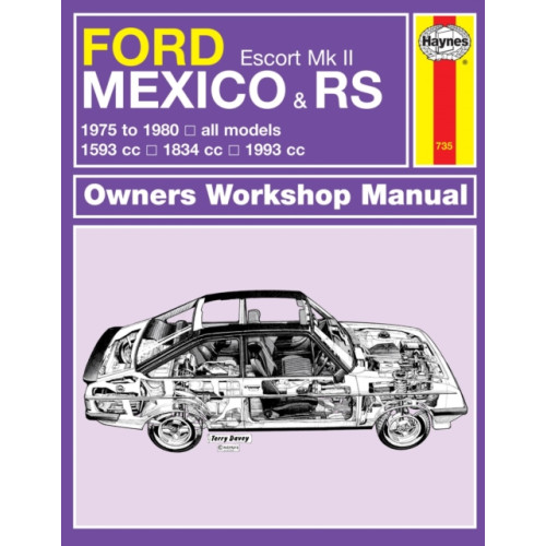 Haynes Publishing Group Ford Escort Mk II Mexico, RS 1800 & RS 2000 (75 - 80) Haynes Repair Manual (häftad, eng)