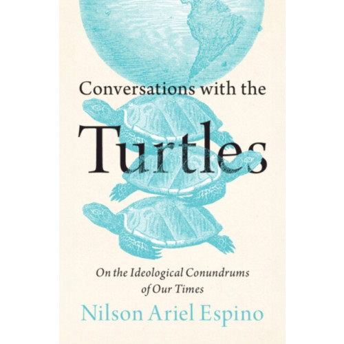 Conversations with the Turtles (inbunden, eng)