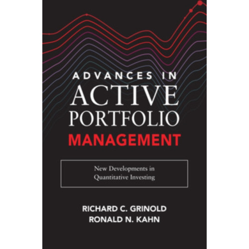 McGraw-Hill Education Advances in Active Portfolio Management: New Developments in Quantitative Investing (inbunden, eng)