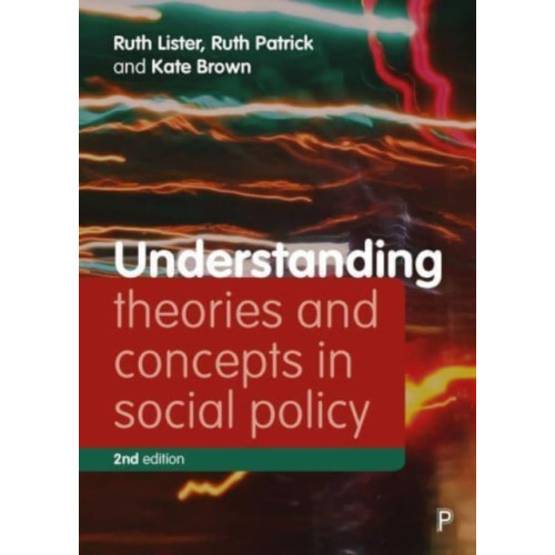 Bristol University Press Understanding Theories and Concepts in Social Policy (häftad, eng)