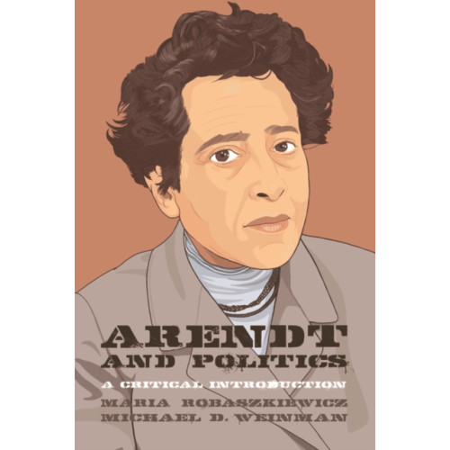 Edinburgh university press Hannah Arendt and Politics (häftad, eng)