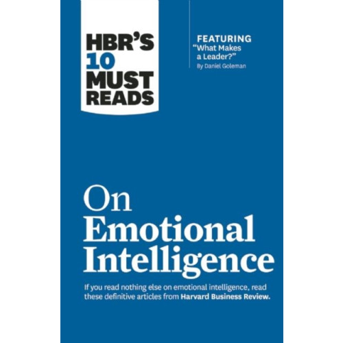 Harvard Business Review Press HBR's 10 Must Reads on Emotional Intelligence (with featured article "What Makes a Leader?" by Daniel Goleman)(HBR's 10 Must Reads) (häftad, eng)