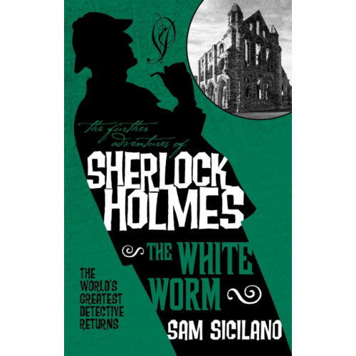 Titan Books Ltd The Further Adventures of Sherlock Holmes - The White Worm (häftad, eng)