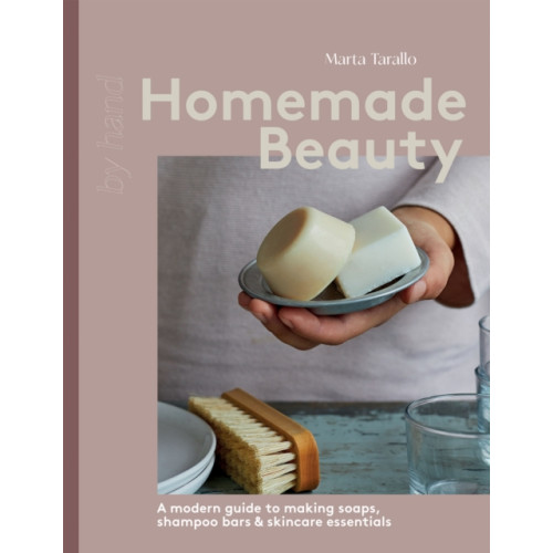 Quadrille Publishing Ltd Homemade Beauty (inbunden, eng)