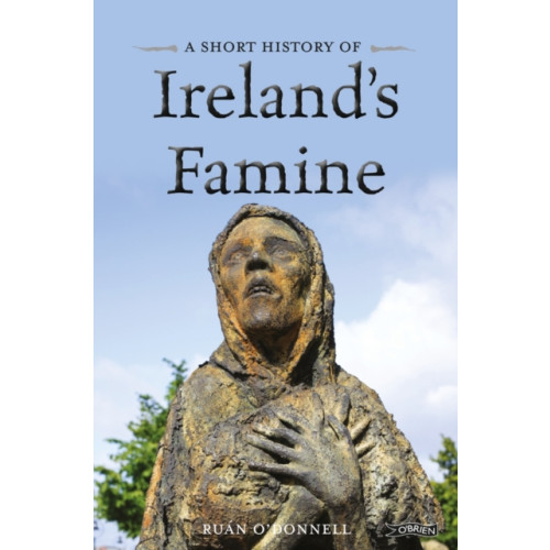 O'Brien Press Ltd A Short History of Ireland's Famine (häftad, eng)