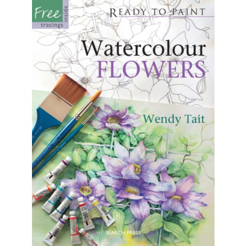 Search Press Ltd Ready to Paint: Watercolour Flowers (häftad, eng)