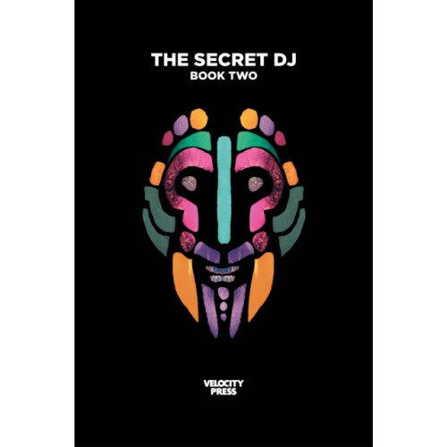 Velocity Press The Secret Dj: Book Two (häftad, eng)