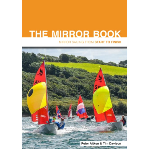 Fernhurst Books Limited The Mirror Book -  Second Edition (häftad, eng)