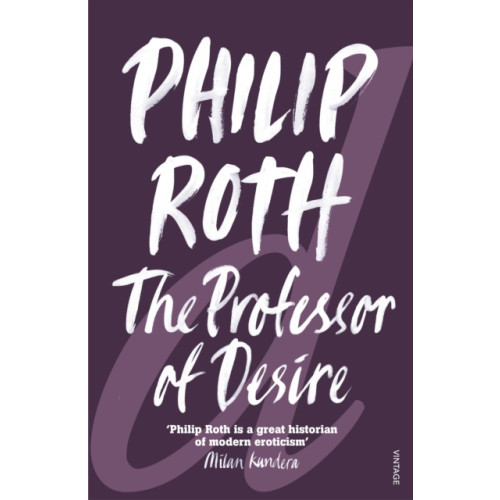 Vintage Publishing The Professor of Desire (häftad, eng)
