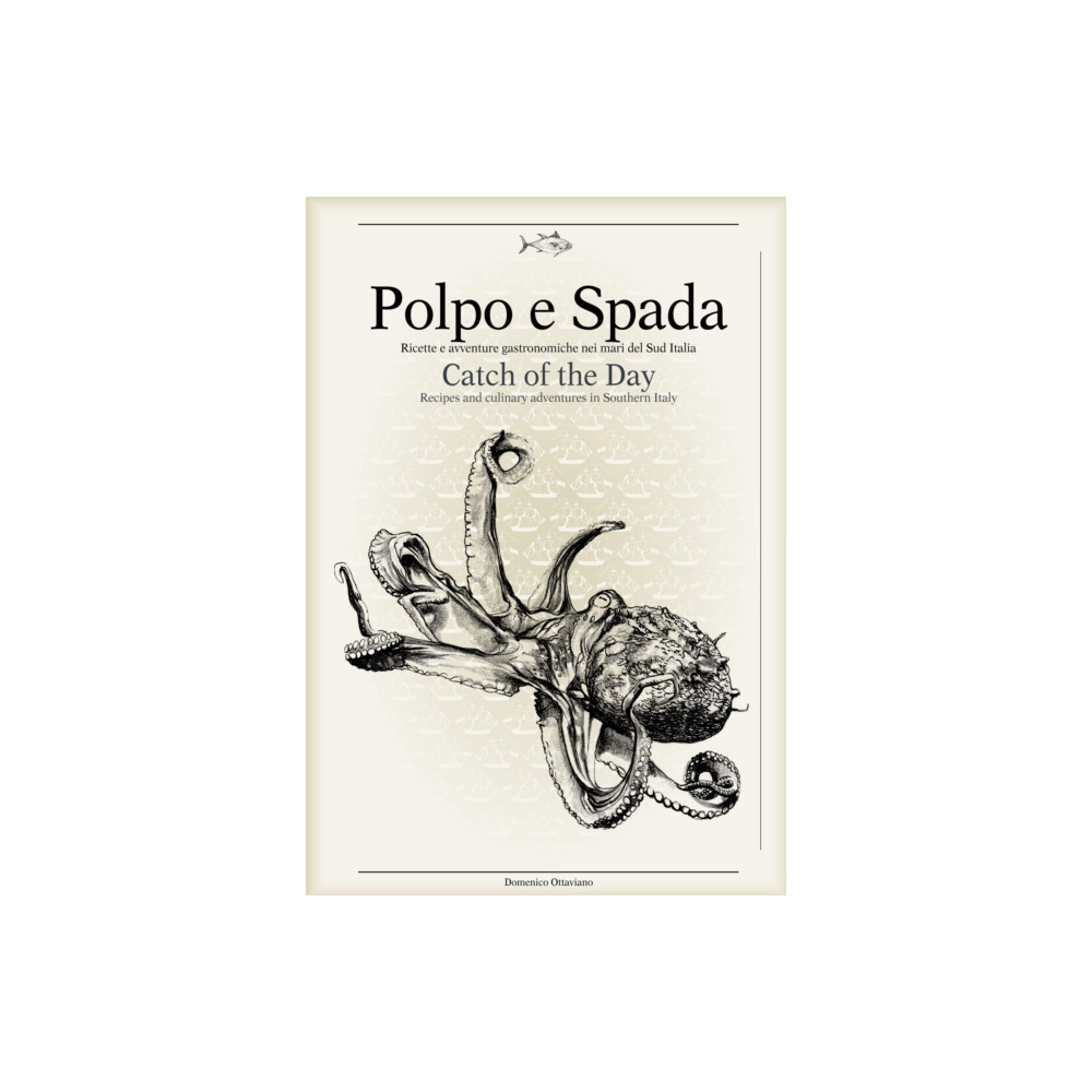 Produktbild för Polpo E Spada: Catch of the Day (inbunden, eng)