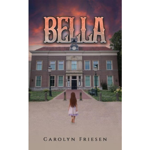 Austin Macauley Publishers LLC Bella (häftad, eng)