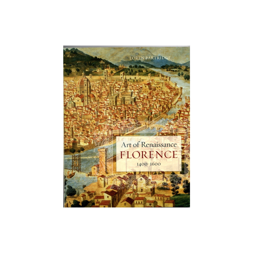 Produktbild för Art of Renaissance Florence, 1400–1600 (häftad, eng)