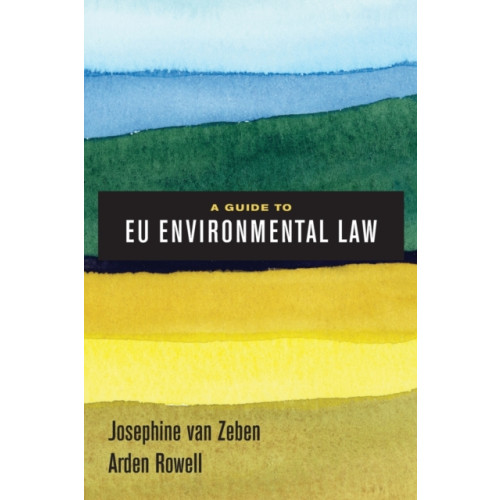 University of california press A Guide to EU Environmental Law (häftad, eng)