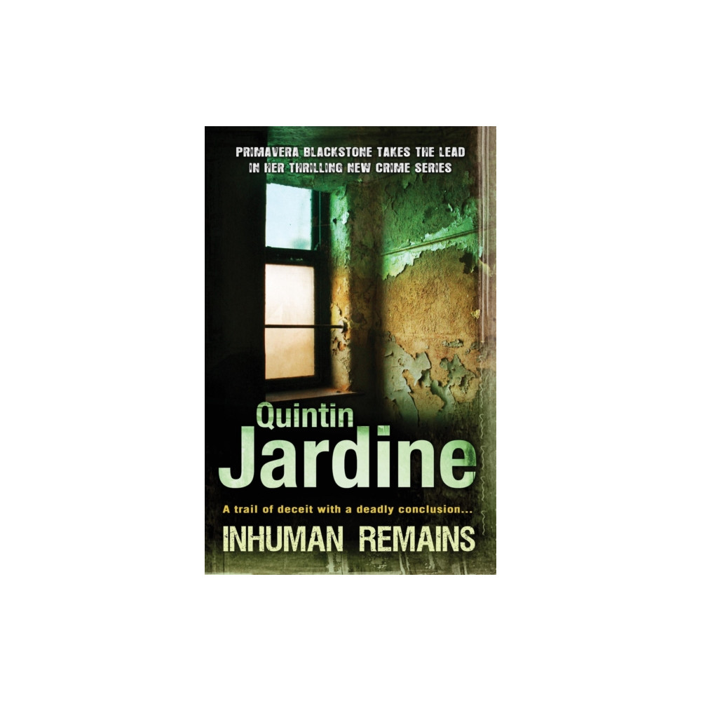 Produktbild för Inhuman Remains (Primavera Blackstone series, Book 1) (häftad, eng)