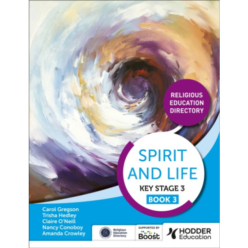 Hachette Learning Spirit and Life: Religious Education Directory for Catholic Schools Key Stage 3 Book 3 (häftad, eng)