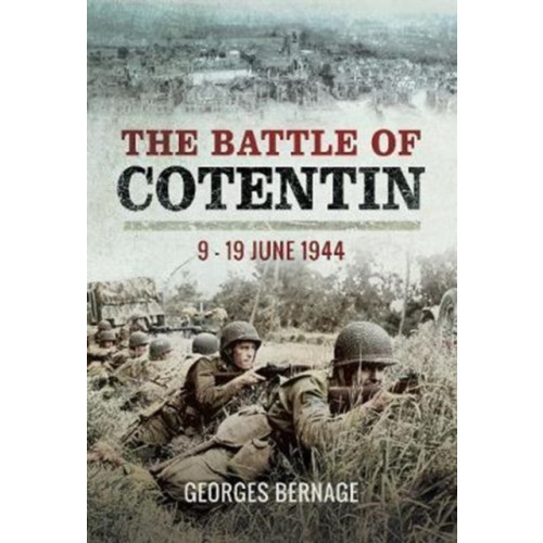 Pen & Sword Books Ltd The Battle of Cotentin (inbunden, eng)