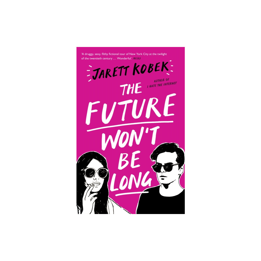 Produktbild för The Future Won't Be Long (häftad, eng)