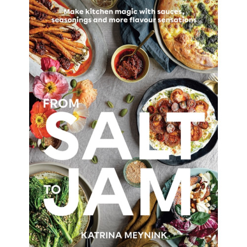 Hardie Grant Books From Salt to Jam (häftad, eng)