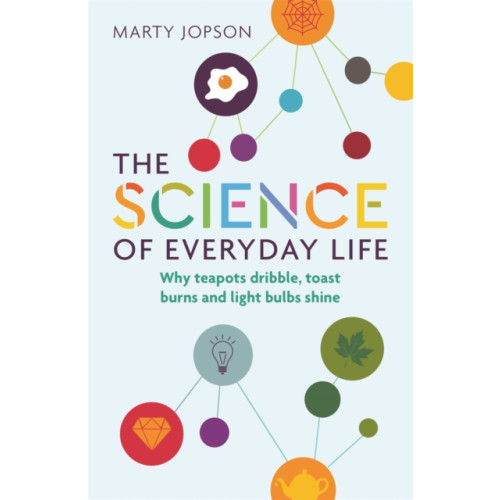 Michael O'Mara Books Ltd The Science of Everyday Life (häftad, eng)