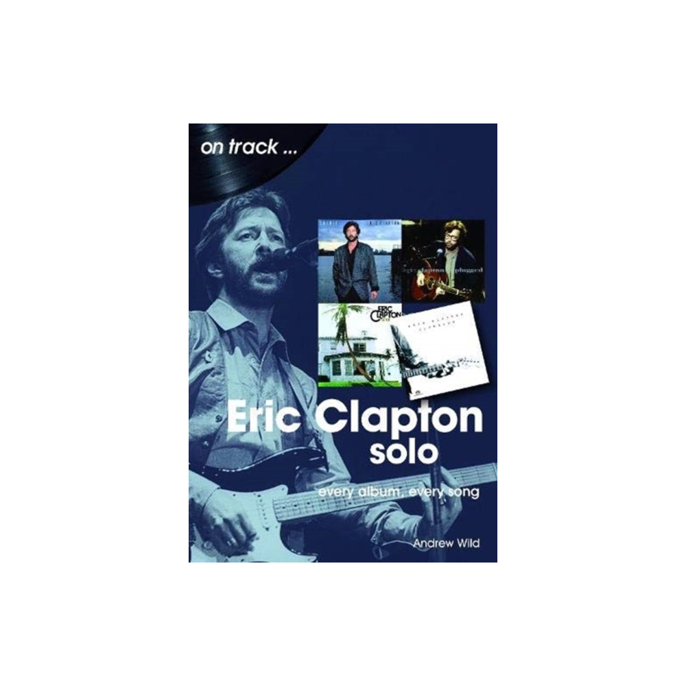 Produktbild för Eric Clapton Solo On Track (häftad, eng)
