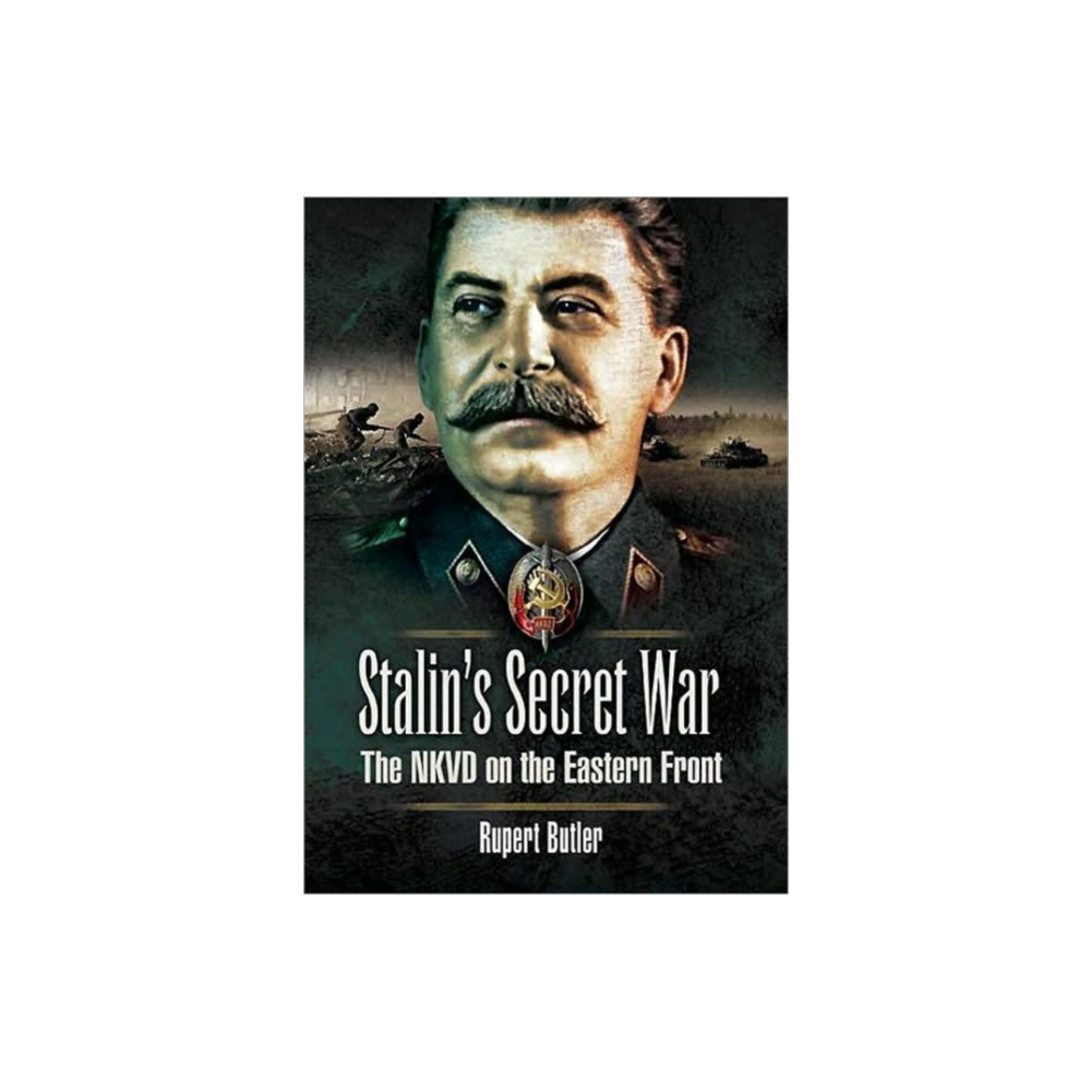 Produktbild för Stalin's Secret War: the Nkvd on the Eastern Front (inbunden, eng)