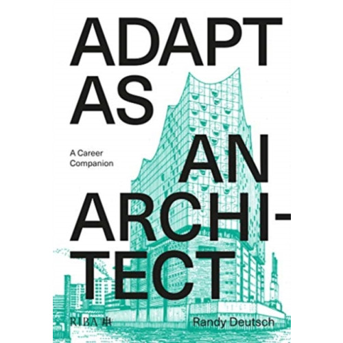 RIBA Publishing Adapt As An Architect (häftad, eng)