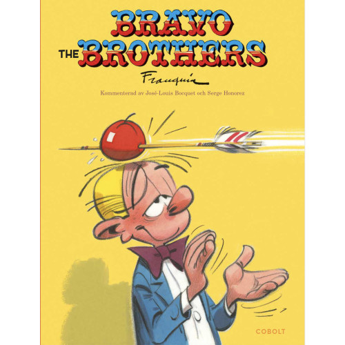 Andre Franquin Bravo the Brothers (inbunden)