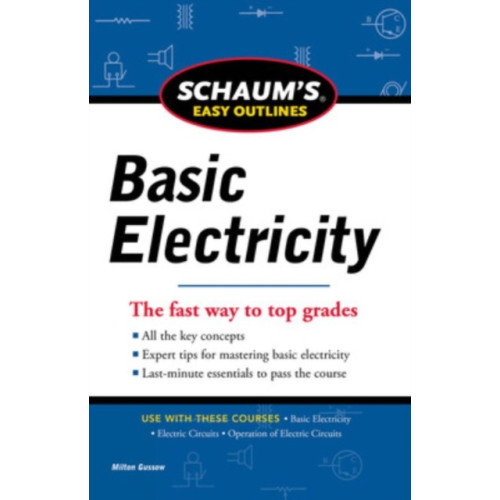 McGraw-Hill Education - Europe Schaums Easy Outline of Basic Electricity Revised (häftad, eng)