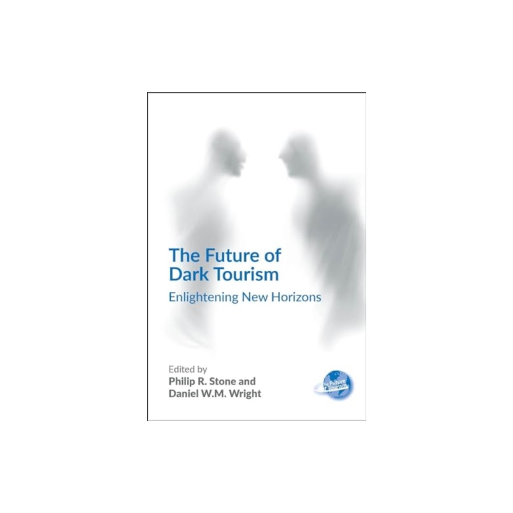 Produktbild för The Future of Dark Tourism (häftad, eng)