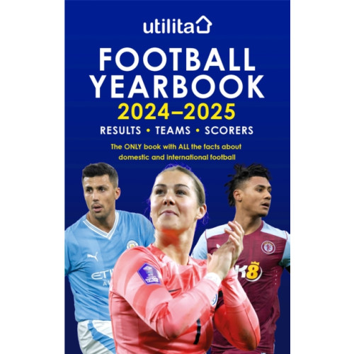 Headline Publishing Group The Utilita Football Yearbook 2024-2025 (inbunden, eng)