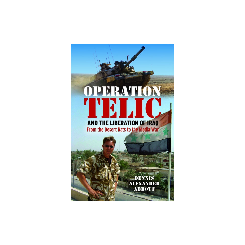 Produktbild för Operation Telic and the Liberation of Iraq (inbunden, eng)
