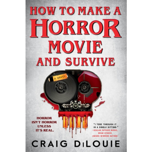 Little, Brown & Company How to Make a Horror Movie and Survive (häftad, eng)