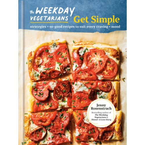 Random House USA Inc The Weekday Vegetarians Get Simple (inbunden, eng)