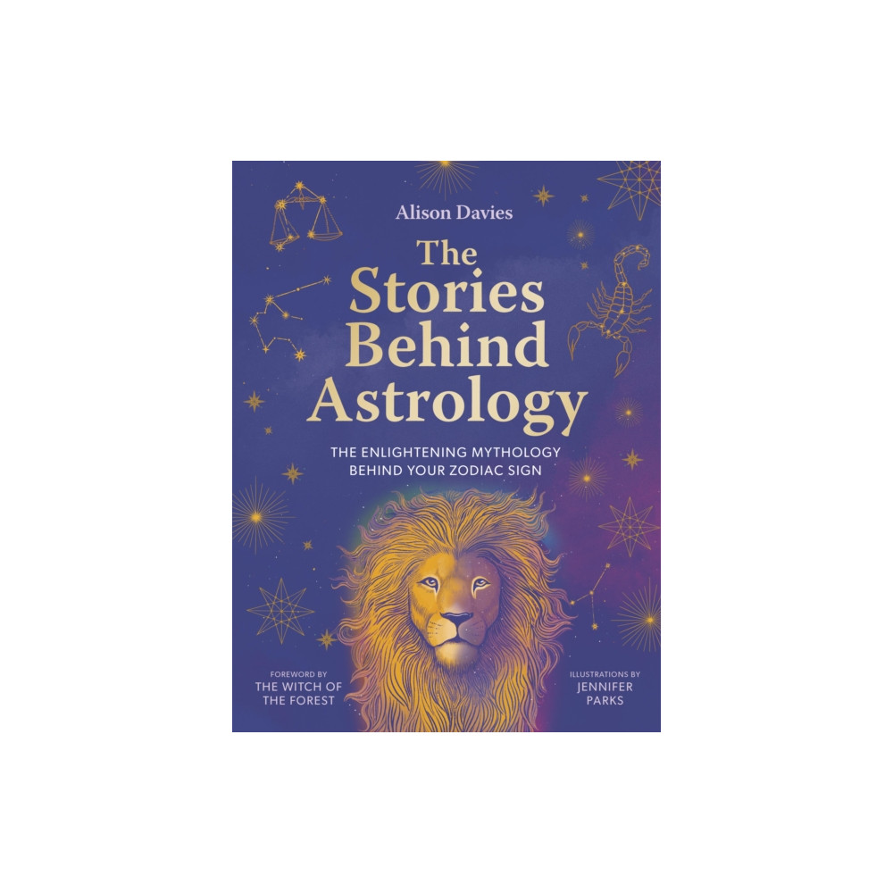 Produktbild för The Stories Behind Astrology (inbunden, eng)