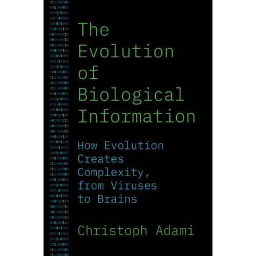 Princeton University Press The Evolution of Biological Information (inbunden, eng)