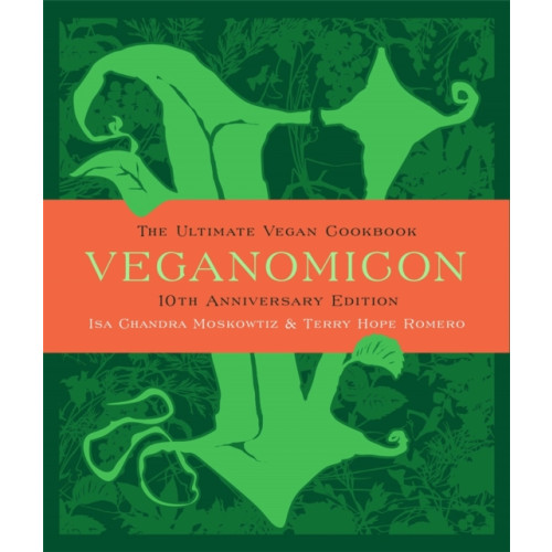 Hachette Books Veganomicon, 10th Anniversary Edition (inbunden, eng)