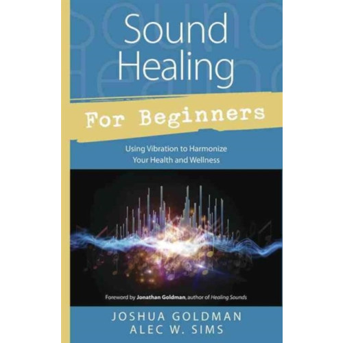 Llewellyn Publications,U.S. Sound Healing for Beginners (häftad, eng)