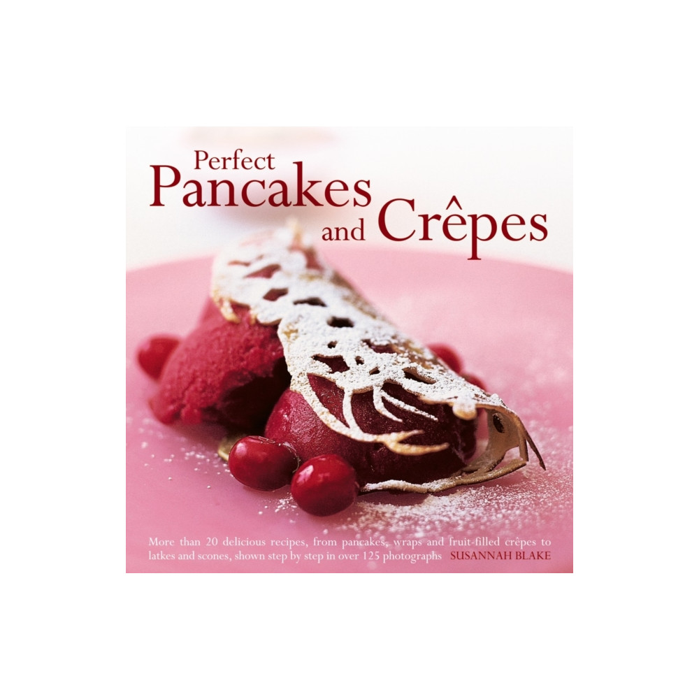 Produktbild för Perfect Pancakes and Crepes (inbunden, eng)