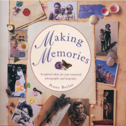 Anness publishing Making Memories (inbunden, eng)