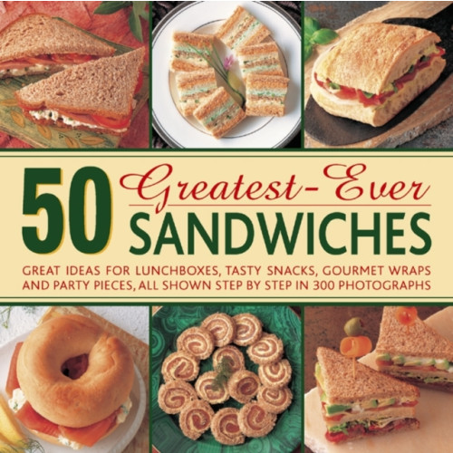 Anness publishing 50 Greatest-ever Sandwiches (inbunden, eng)