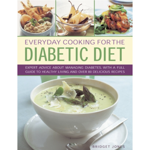 Anness publishing Everyday Cooking for the Diabetic Diet (inbunden, eng)