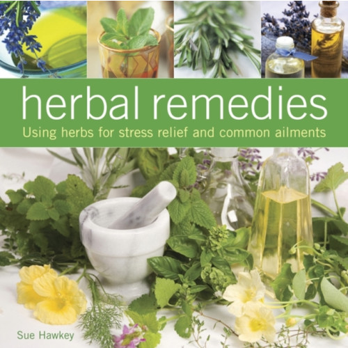 Anness publishing Herbal Remedies (inbunden, eng)